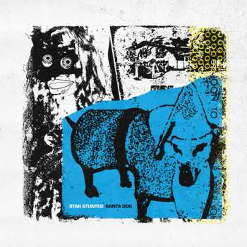 Album Star Stunted: Santa Dog