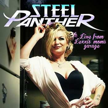 CD/DVD Steel Panther: Live From Lexxi's Mom's Garage DLX | LTD