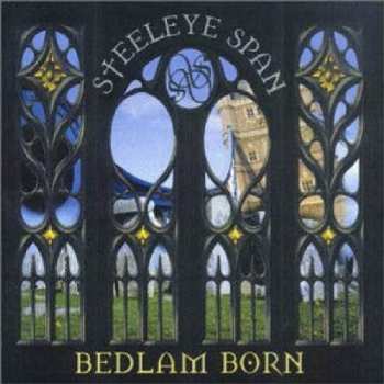 Album Steeleye Span: Bedlam Born