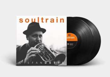 2LP Stefan Dettl: Soultrain