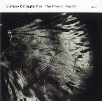 CD Stefano Battaglia Trio: The River Of Anyder