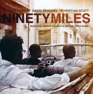 CD/DVD Christian Scott: Ninety Miles