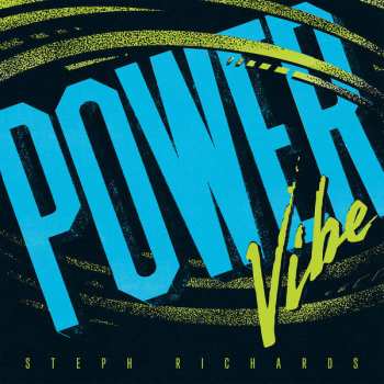 LP Stephanie Richards: Power Vibe