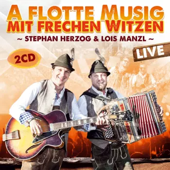 A Flotte Musig Mit Frechen Witzen (Live)