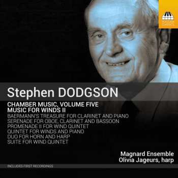 CD Stephen Dodgson: Chamber Music, Volume Five: Music For Winds II
