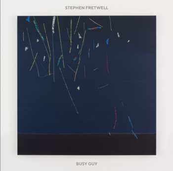 CD Stephen Fretwell: Busy Guy