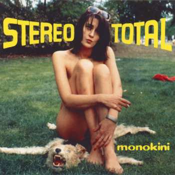 7CD Stereo Total: Chanson Hystérique (1995-2005) LTD | NUM