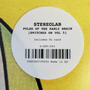 3LP Stereolab: Pulse Of The Early Brain (Switched On Volume 5) CLR