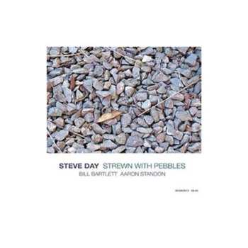 CD Steve Day: Strewn With Pebbles