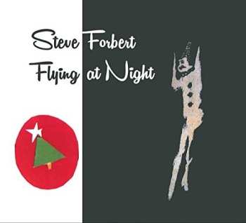 Album Steve Forbert: Flying At Night
