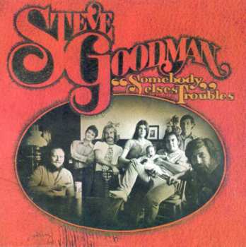 Album Steve Goodman: Somebody Else's Troubles