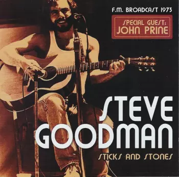 Steve Goodman: Sticks And Stones