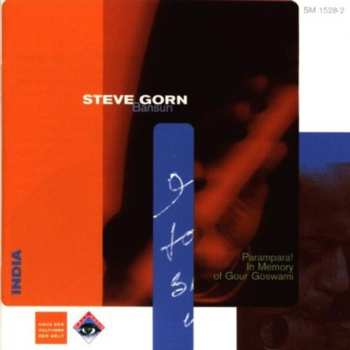 CD Steve Gorn: Parampara! (In Memory Of Gour Goswami)