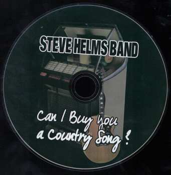 CD Steve Helms Band: Can I Buy You A Country Song?