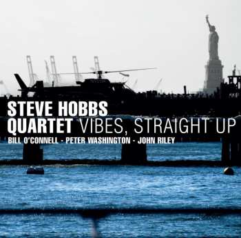CD Steve Hobbs Quartet: Vibes, Straight Up