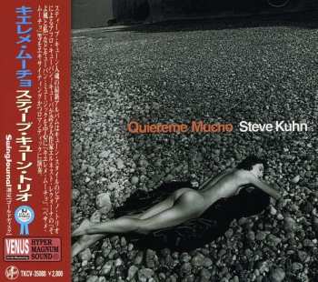 CD Steve Kuhn Trio: Quiereme Mucho