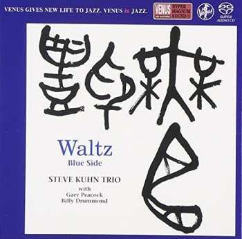 SACD Steve Kuhn Trio: Waltz - Blue Side