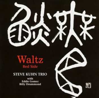 Album Steve Kuhn Trio: Waltz Red Side