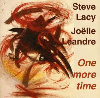 Album Steve Lacy: One More Time