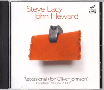 Steve Lacy: Recessional (For Oliver Johnson)