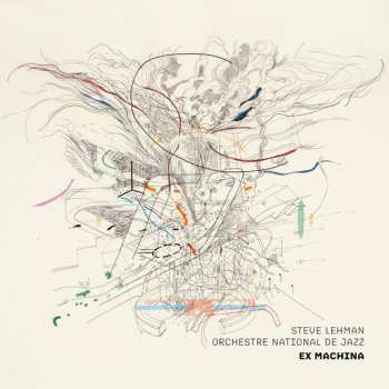 Album Orchestre National De Jazz: Ex Machina
