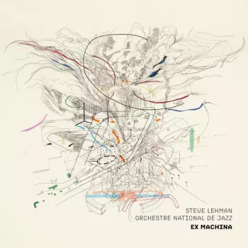Orchestre National De Jazz: Ex Machina