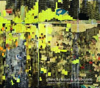 LP Sélébéyone: Steve Lehman & Sélébéyone