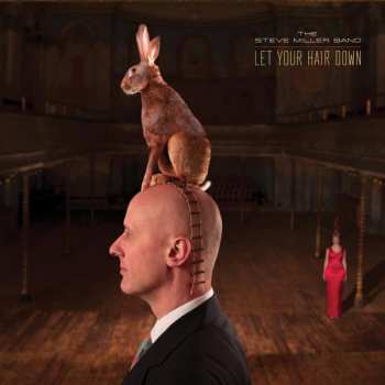 LP Steve Miller Band: Let Your Hair Down