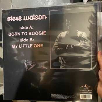 LP Steve Watson: Born To Boogie / My Little One LTD | NUM | CLR