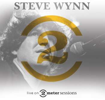 Album Steve Wynn: Live On 2 Meter Sessions