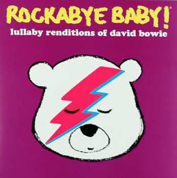 LP Steven Charles Boone: Rockabye Baby! Lullaby Renditions Of David Bowie CLR