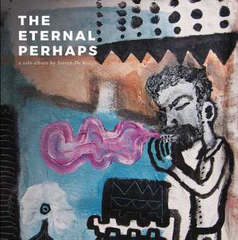 CD Steven De bruyn: The Eternal Perhaps