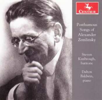 Album Dalton Baldwin: Posthumous Songs Of Alexander Zemlinsky