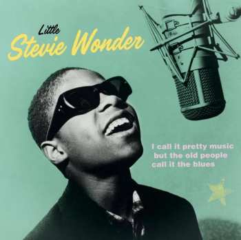 LP Stevie Wonder: I Call It Pretty Music, But The Old People Call It The Blues