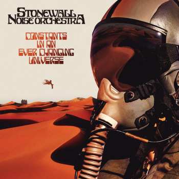 LP StoneWall noise orchestra: Constants In An Ever Changing Universe