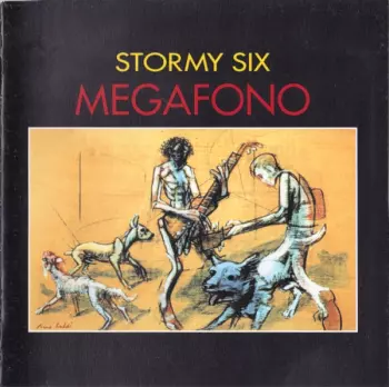 Stormy Six: Megafono
