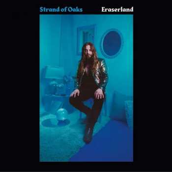 LP Strand Of Oaks: Eraserland