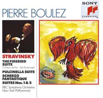 Album Igor Stravinsky: The Firebird Suite / Pulcinella Suite / Scherzo Fantastique / Suites Nos. 1 & 2