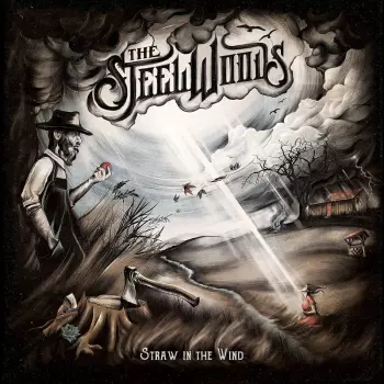 The Steel Woods: Straw In The Wind