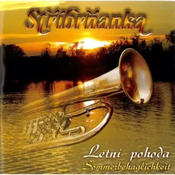 Stříbrňanka: Letní Pohoda - Cd