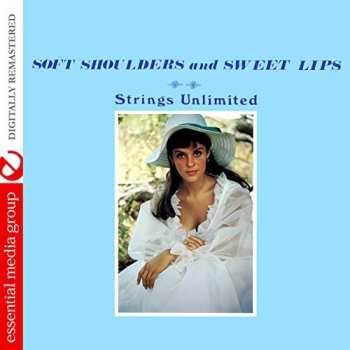 Album Strings Unlimited: Soft Shoulders And Sweet Lips