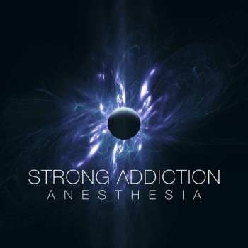 CD Strong Addiction: Anesthesia