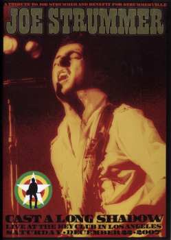 Album Strummer,joe: Tribute Concert: Cast A Long Shadow