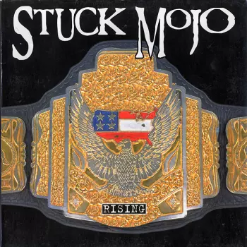 Stuck Mojo: Rising
