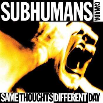 CD The Subhumans: Same Thoughts Different Day