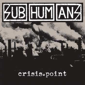 MC Subhumans: Crisis Point