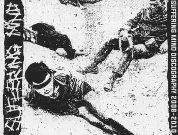 CD Suffering Mind: Discography 2008-2010