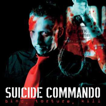 2CD/Coffret Suicide Commando: Bind, Torture, Kill LTD
