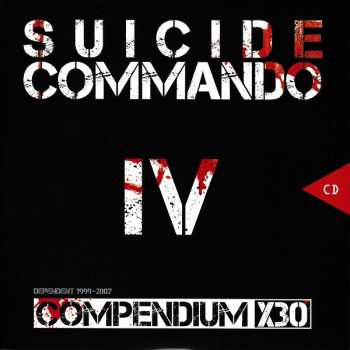 9CD/DVD/Coffret Suicide Commando: Compendium X30 Dependent 1999-2007