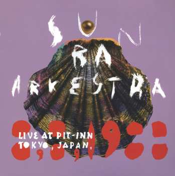LP The Sun Ra Arkestra: Live At Pit-Inn Tokyo, Japan, 8, 8, 1988
